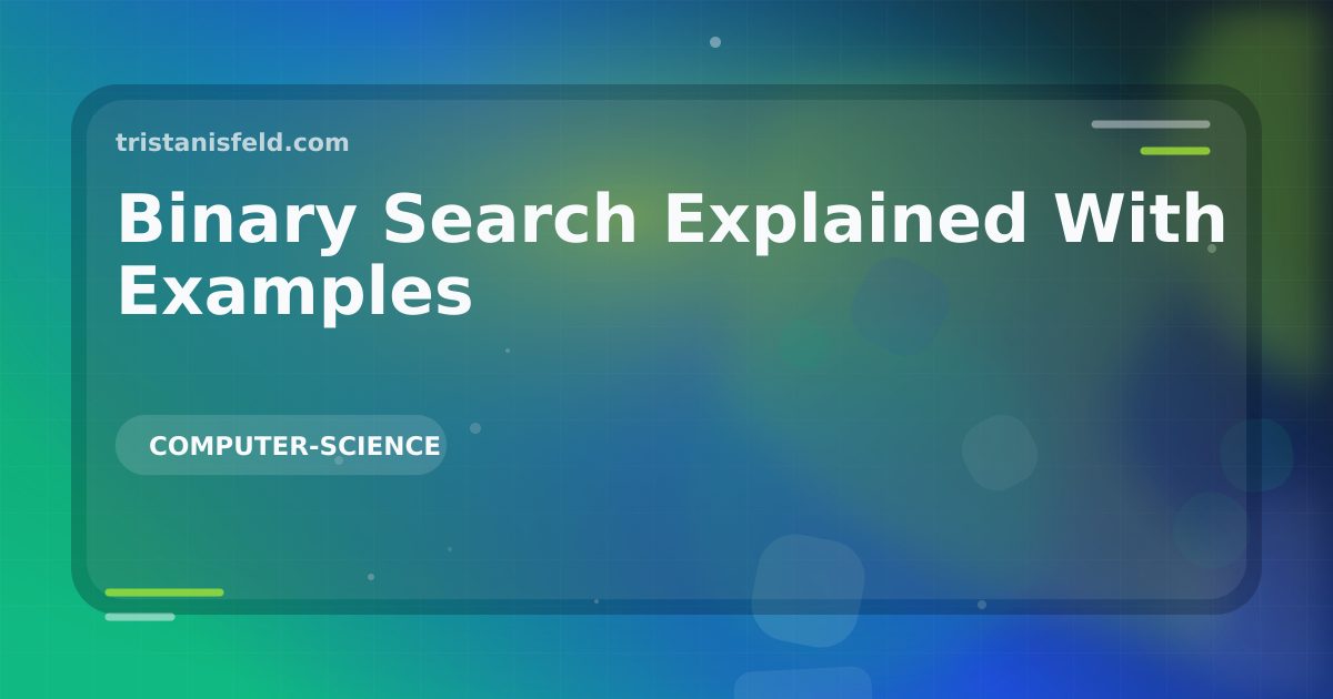 Abstract generated cover for Binary Search Explained With Examples.