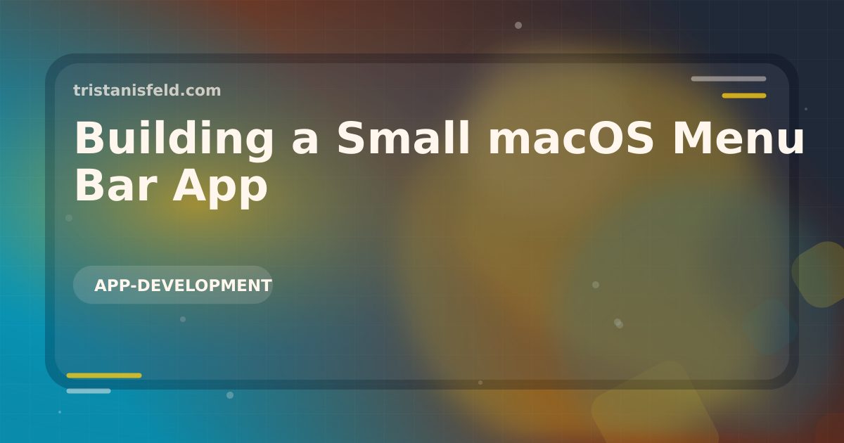 Abstract generated cover for Building a Small macOS Menu Bar App.