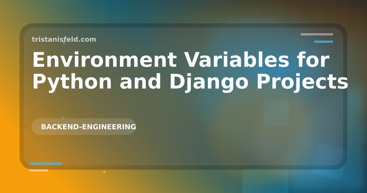 Abstract generated cover for Environment Variables for Python and Django Projects.