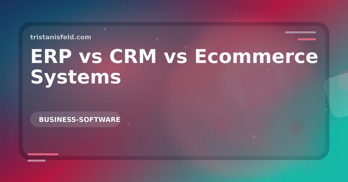 Abstract generated cover for ERP vs CRM vs Ecommerce Systems.