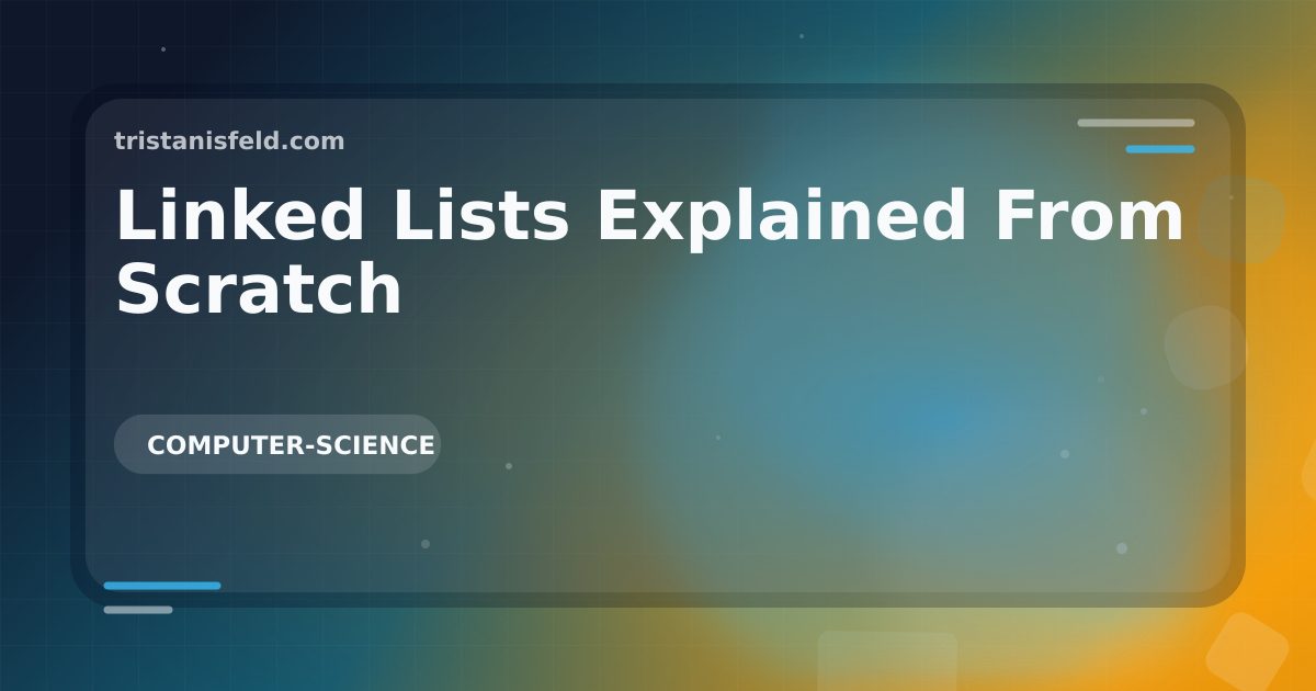 Abstract generated cover for Linked Lists Explained From Scratch.