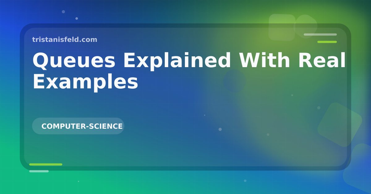 Abstract generated cover for Queues Explained With Real Examples.